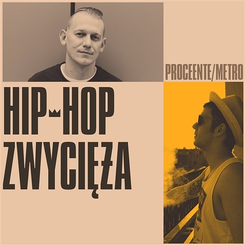 Hip-hop Zwycięża feat. Te-Tris / Cywinsky Proceente, Metro