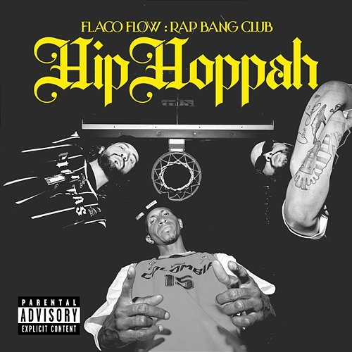 Hip Hoppah Flaco Flow feat. Rap Bang Club