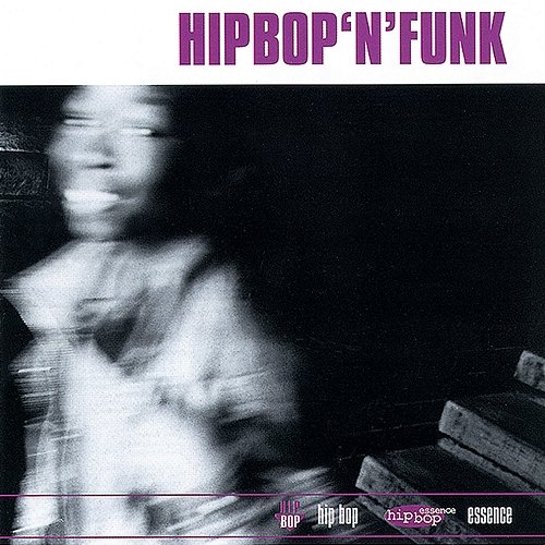 Hipbop 'N' Funk Various Artists