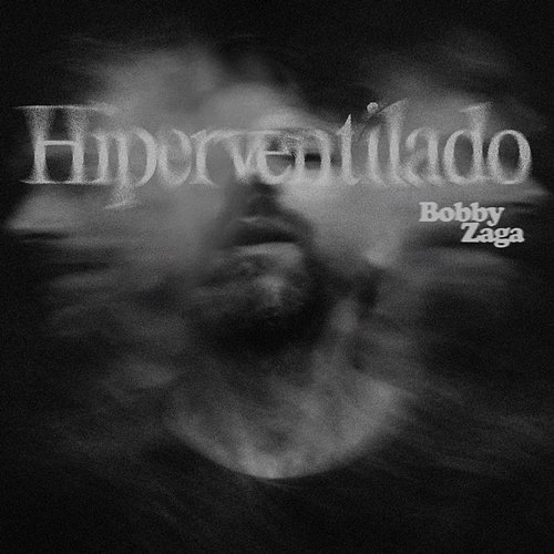 Hiperventilado Bobby Zaga