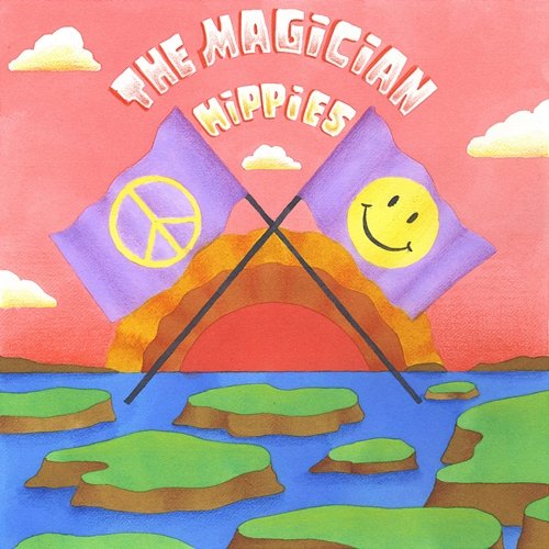 Hippies The Magician feat. Two Another