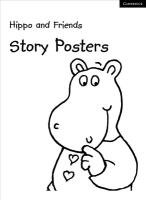 Hippo and Friends 1 Story Posters Pack of 9 Selby Claire