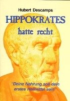 Hippokrates hatte recht Descamps Hubert