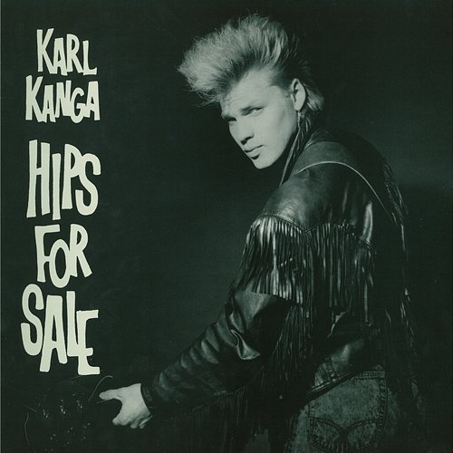 Hips For Sale Karl Kanga