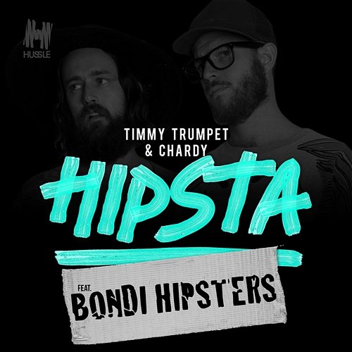 Hipsta Timmy Trumpet, Chardy feat. The Bondi Hipsters