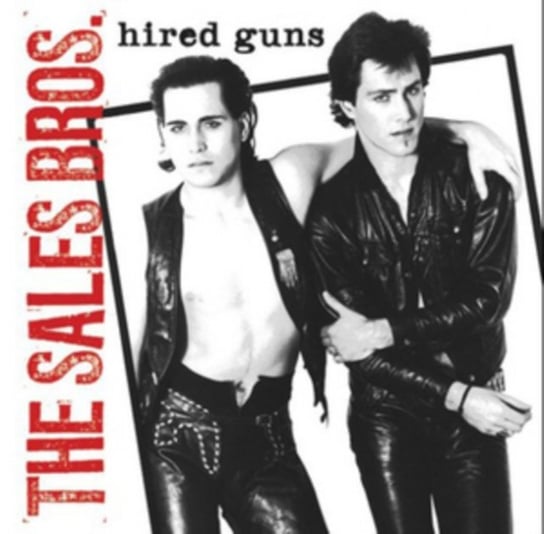 Hired Guns The Sales Bros.