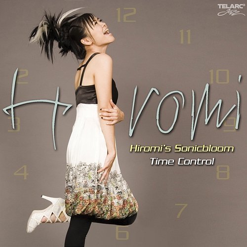 Hiromi's Sonicbloom: Time Control Hiromi