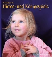 Hirten- und Königsspiele für den Kindergarten Ellersiek Wilma
