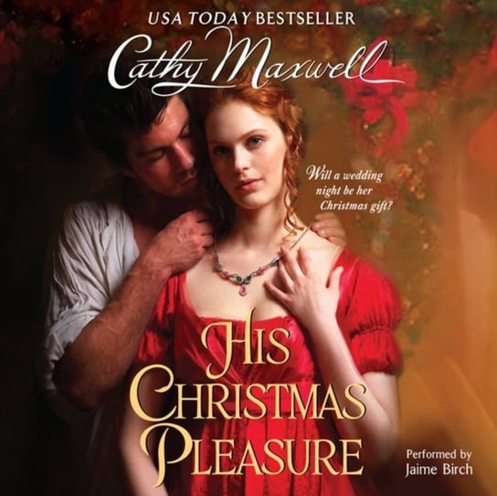 His Christmas Pleasure - audiobook Maxwell Cathy