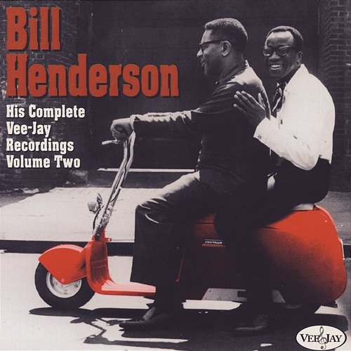 His Complete Vee-Jay Recordings, Vol. 2 Bill Henderson