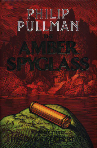 His Dark Materials: The Amber Spyglass Pullman Philip