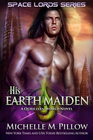 His Earth Maiden Michelle M. Pillow
