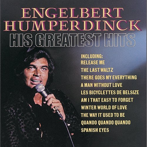 His Greatest Hits Engelbert Humperdinck