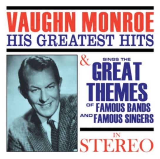 His Greatest Hits / Sings The Great Themes Of Famous Bands... Monroe Vaughn