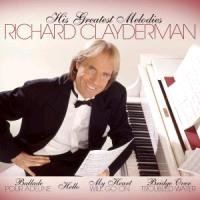 His Greatest Melodies Clayderman Richard