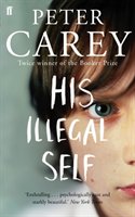 His Illegal Self Carey Peter