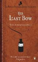 His Last Bow Doyle Arthur Conan