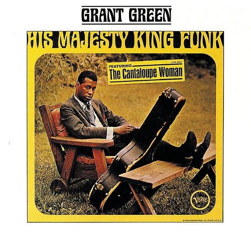His Majesty King Funk Grant Green