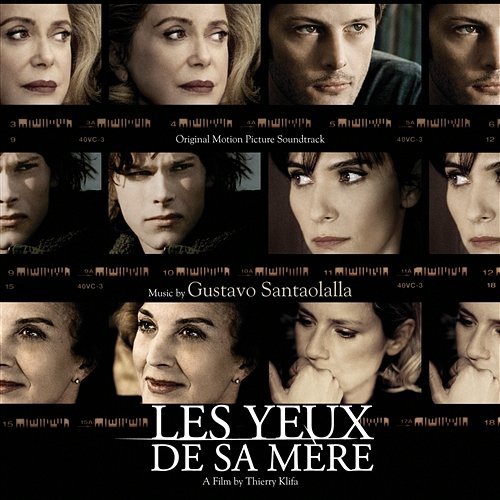 His Mother's Eyes (Les Yeux De Sa Mère) Gustavo Santaolalla