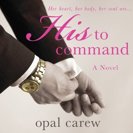 His to Command Carew Opal
