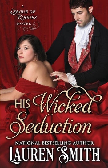 His Wicked Seduction Smith Lauren