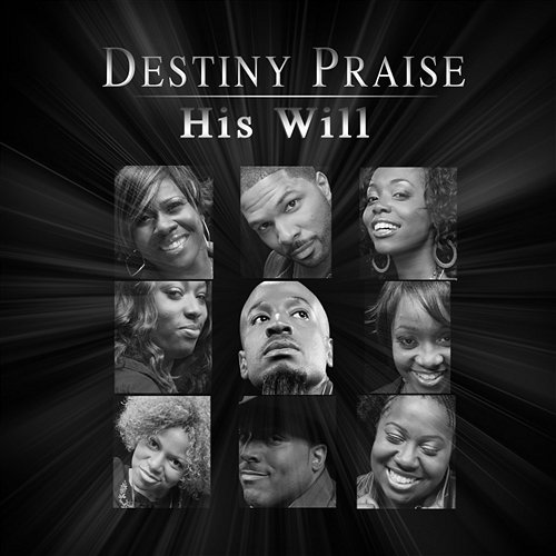 His Will Destiny Praise