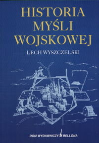 HIST MYSLI WOJSKOWEJ Wyszczelski Lech