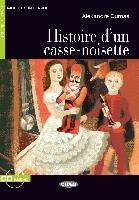 Histoire d'un casse-noisette. Buch + Audio-CD Dumas Alexandre