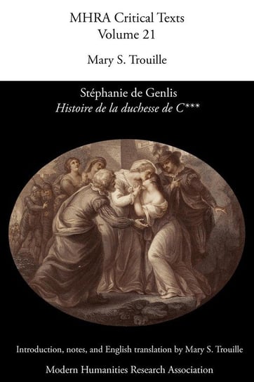 Histoire de La Duchesse de C***', by Stephanie de Genlis Mary Seidman Trouille