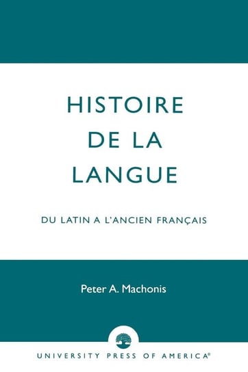 Histoire De La Langue Machonis Peter A.