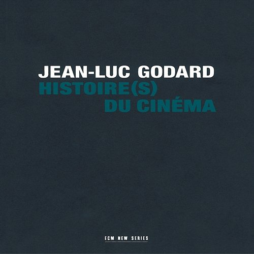 Histoire(s) Du Cinéma Jean-Luc Godard