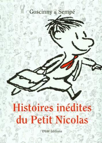 Histoires Inédites du Petit Nicolas Sempe Jean-Jacques, Goscinny Rene