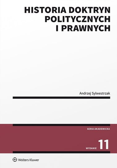 Historia doktryn politycznych i prawnych Sylwestrzak Andrzej