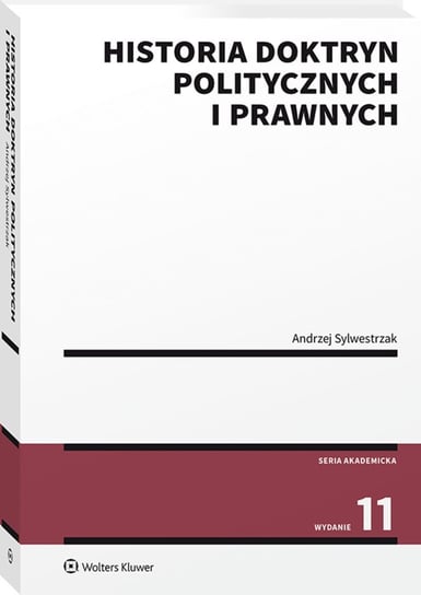 Historia doktryn politycznych i prawnych Sylwestrzak Andrzej