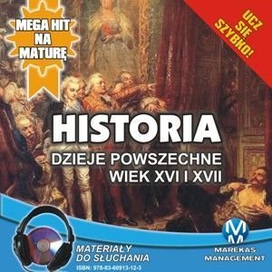 Historia. Dzieje powszechne. Wiek XVI i XVII Pogorzelski Krzysztof