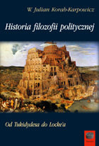 Historia Filozofii Politycznej Korab-Karpowicz W. Julian