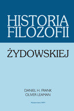 Historia Filozofii Żydowskiej Frank Daniel H., Leaman Oliver