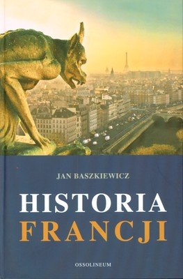 Historia Francji Baszkiewicz Jan