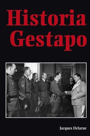 Historia Gestapo Delarue Jacques