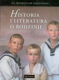 Historia i literatura o rodzinie Kądziołka Władysław