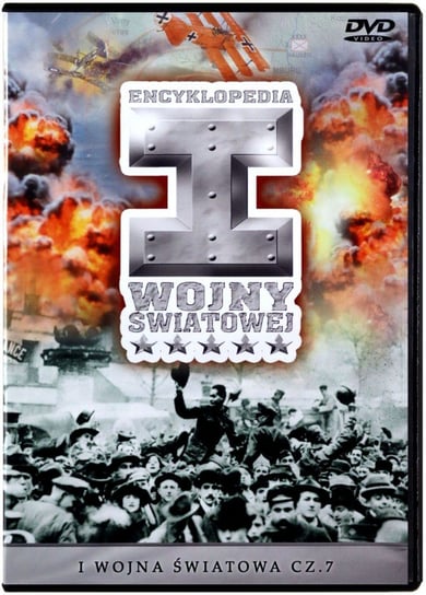 Historia I Wojny Światowej 81: I Wojna Światowa cz. 7 Various Directors