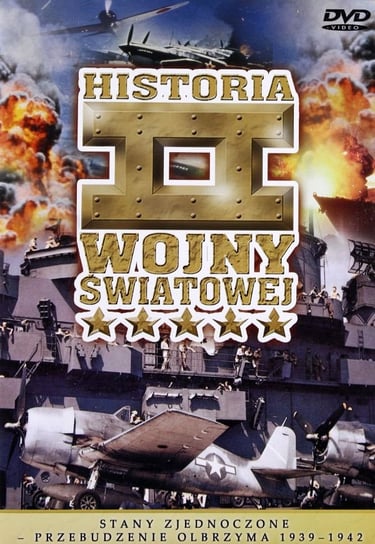 Historia II Wojny Światowej 9: Stany Zjednoczone - Przebudzenie olbrzyma 1939-1942 Oxford Educational