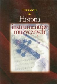 Historia instrumentów muzycznych Sachs Curt