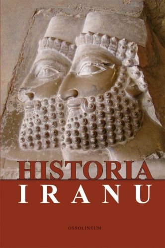 Historia Iranu Opracowanie zbiorowe
