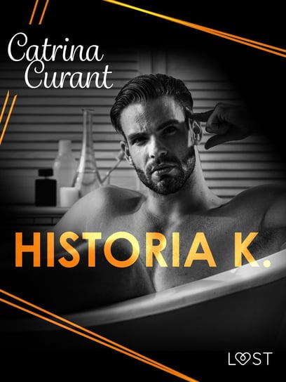 Historia K. – Dark Trans-Erotica Curant Catrina