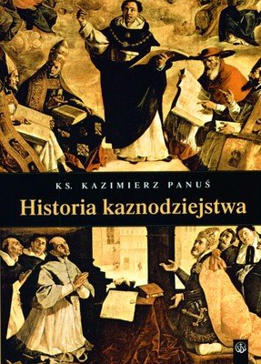 Historia kaznodziejstwa Panuś Kazimierz