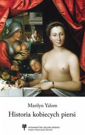 Historia kobiecych piersi Yalom Marilyn