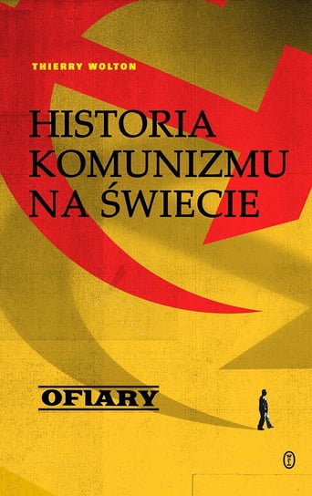 Historia komunizmu na świecie. Tom 2. Ofiary - ebook mobi Wolton Thierry