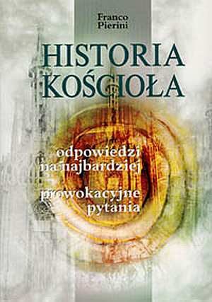 Historia Kościoła Pierini Franco