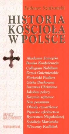 Historia Kościoła w Polsce Szafrański Tadeusz